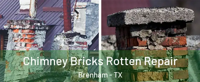  Chimney Bricks Rotten Repair Brenham - TX