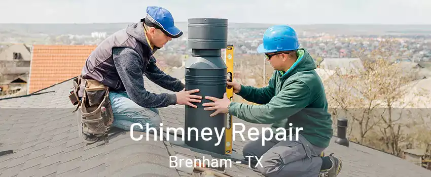  Chimney Repair Brenham - TX