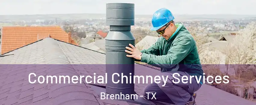  Commercial Chimney Services Brenham - TX