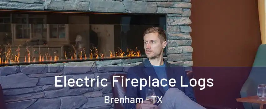  Electric Fireplace Logs Brenham - TX