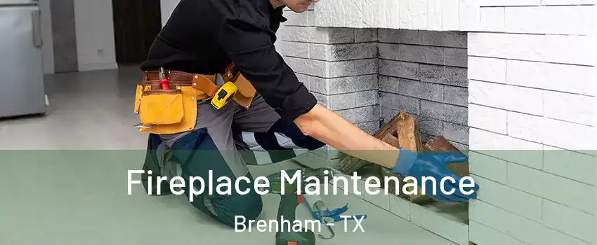  Fireplace Maintenance Brenham - TX
