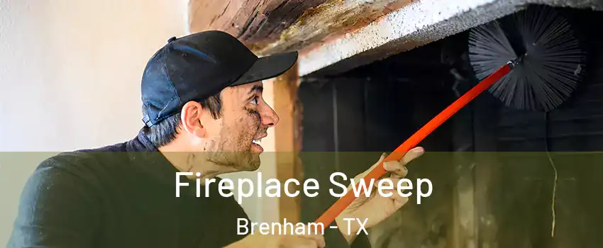 Fireplace Sweep Brenham - TX