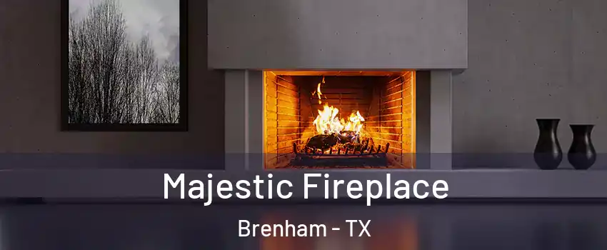  Majestic Fireplace Brenham - TX