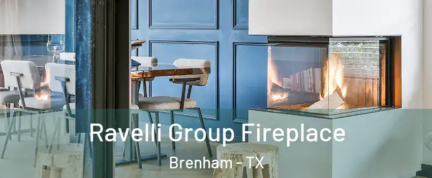  Ravelli Group Fireplace Brenham - TX